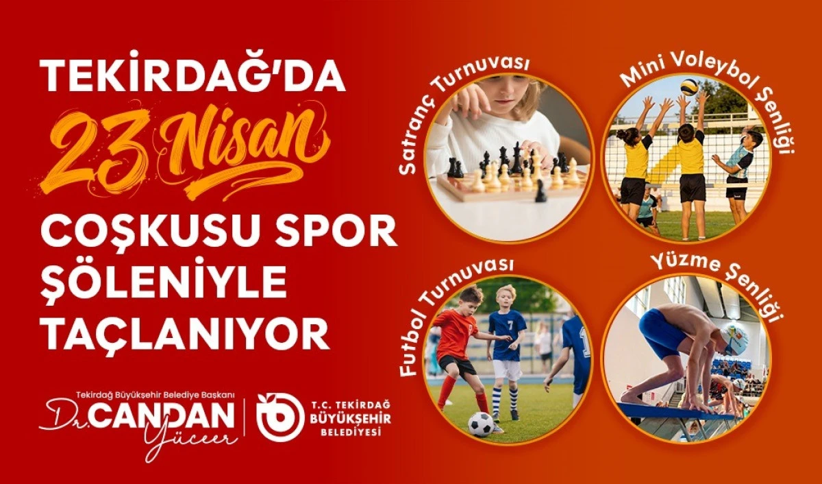 Tekirdağ'da 23 Nisan coşkusu spor ş&ouml;leniyle ta&ccedil;lanıyor